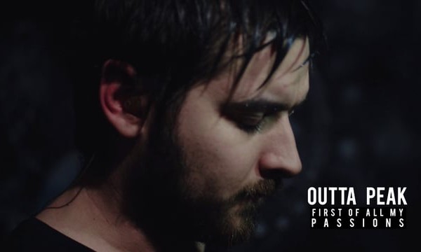 Outta Peak – First Of All My Passion